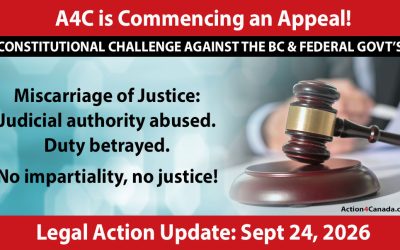 Court Update COVID-19: Action4Canada is Appealing – We Need Your Help!
