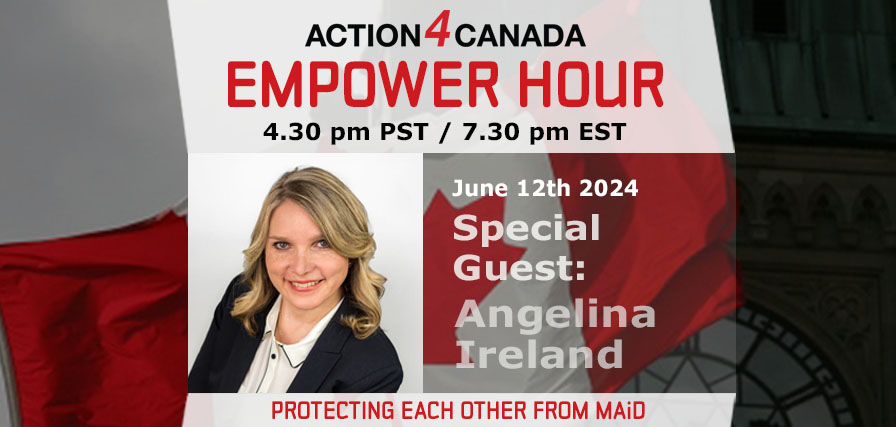 Empower Hour: Protecting Each Other From Murderous MAiD with Angelina Ireland