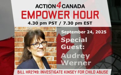 Empower Hour with Audrey Werner – Bill HR2749: Investigate Kinsey for Child Abuse, Sept 24 2025