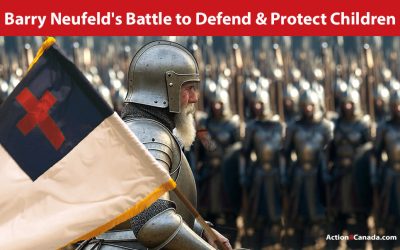Barry Neufeld’s Battle to Defend & Protect Children