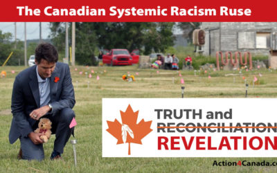 The Canadian Systemic Racism Ruse: Truth and Revelation