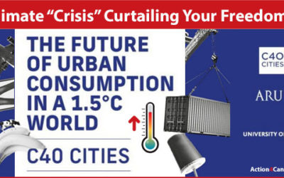 C40 Cities: An Unattainable, Unsustainable, Totalitarian Plan to Control Humanity