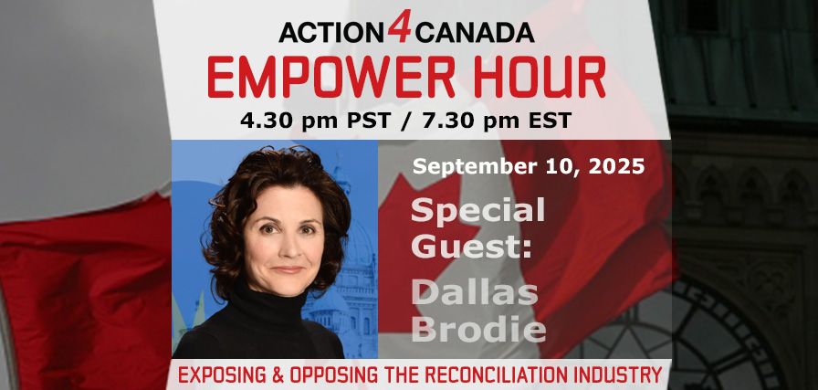 Empower Hour with MLA Dallas Brodie: Exposing and Opposing the Reconciliation Industry, Sept 10 2025