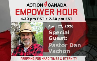 Empower Hour Dan Vachon: Prepping for Hard Times and Eternity April 22 2026