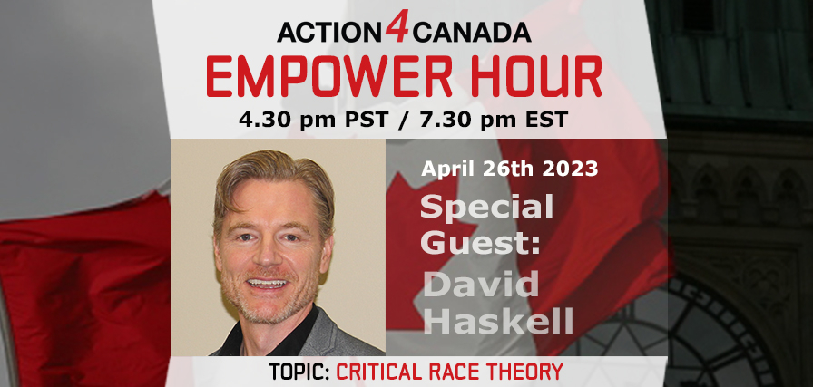 Empower Hour David Haskell Critical Race Theory April 26, 2023