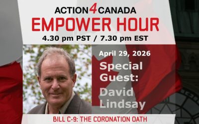 Empower Hour with David Lindsay, Bill C-9: The Coronation Oath, April 29 2026