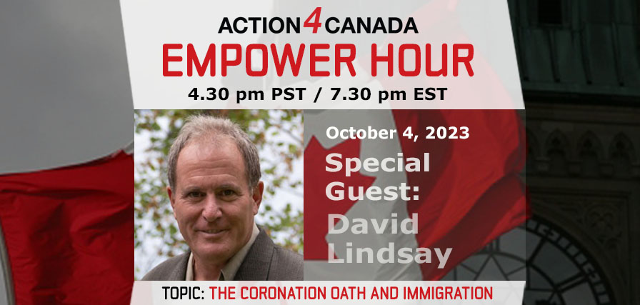 Empower Hour David Lindsay The Coronation Oath: Immigration/Multiculturalism Oct. 4 2023