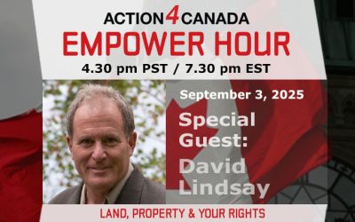 Empower Hour with David Lindsay: Land, Property and Your Rights, Sept 3 2025