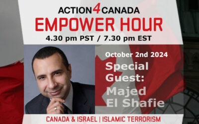 Empower Hour Majed El Shafie: Canada, Israel & Islamic Terrorism Oct 2, 2024