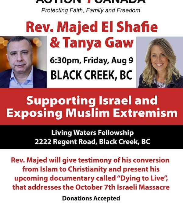 Speaking Tour: Majed El Shafie and Tanya Gaw Supporting Israel Exposing Islamic Extremism Campbell River August 9 2024