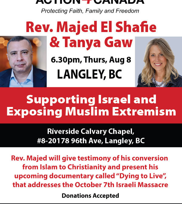 Speaking Tour: Majed El Shafie and Tanya Gaw Supporting Israel Exposing Islamic Extremism Langley August 8 2024