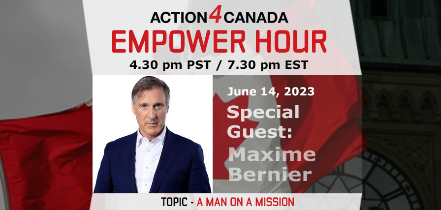 Empower Hour Maxime Bernier: A Man on a Mission