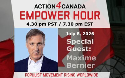 Empower Hour with Maxime Bernier: Populist Movement Rising Worldwide, July 8 2026