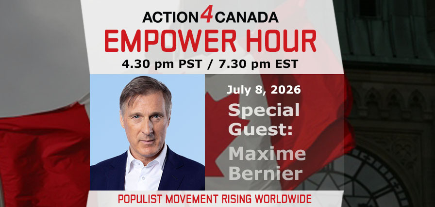 Empower Hour with Maxime Bernier: Populist Movement Rising Worldwide, July 8 2026