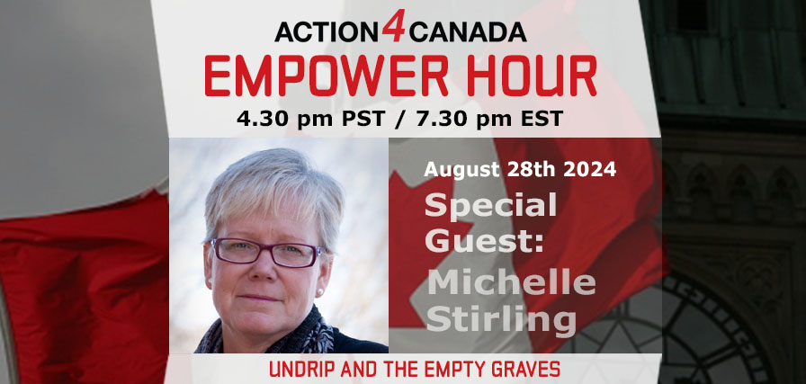 Empower Hour with Michelle Stirling – Historical Insights: UNDRIP, Graves, Resources and Climate Change, Aug. 28 2024