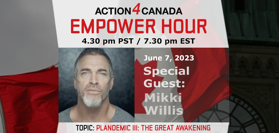 Empower Hour Mikki Willis Plandemic 3: The Great Awakening June 7 2023