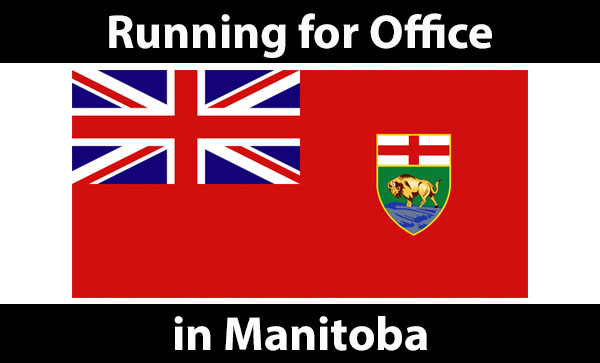 Run for Office in Manitoba