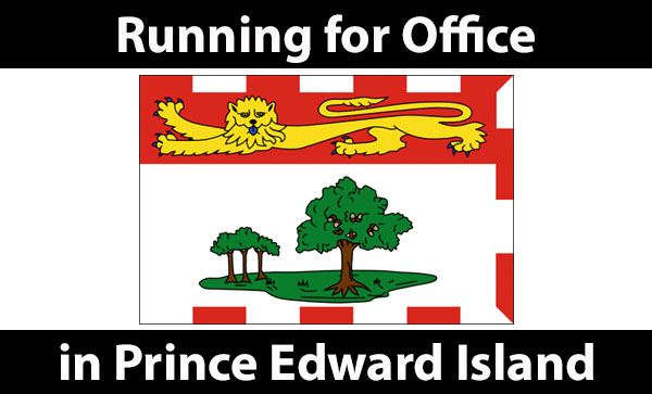 Run for Office in Prince Edward Island