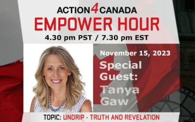 UNDRIP: Truth and Revelation, Empower Hour Nov 15 2023 with Tanya Gaw